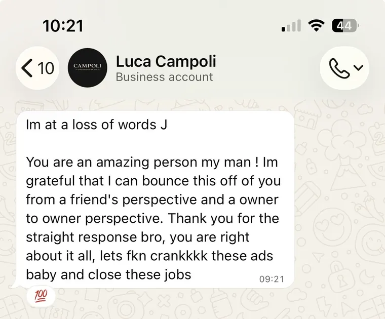 Luca Campoli: let's crank these ads and close these jobs