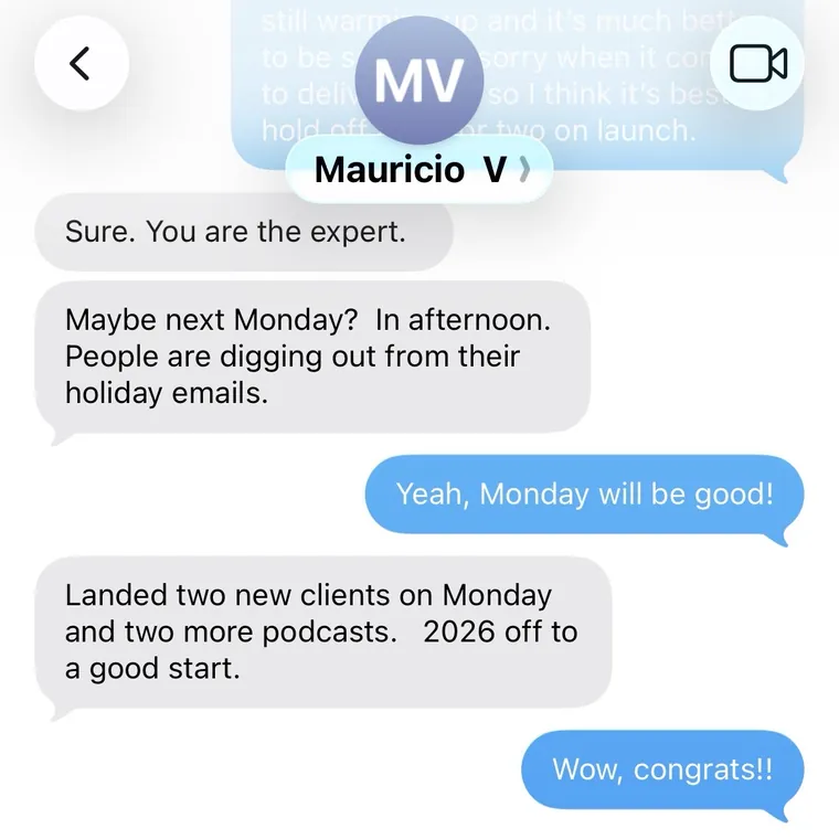 Mauricio V: you are the expert. Landed two new clients